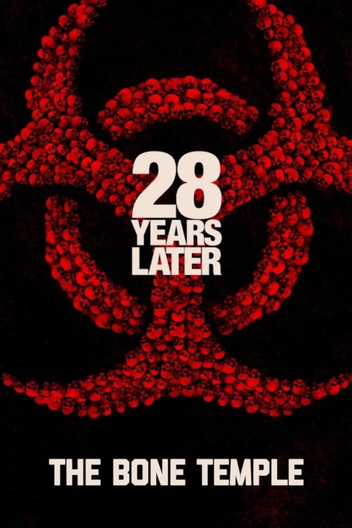 28 Years Later Part 2: The Bone Temple